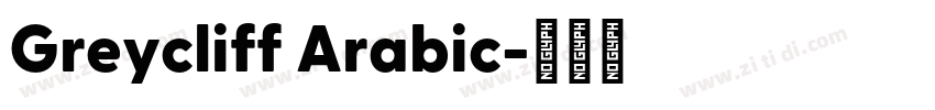 Greycliff Arabic字体转换